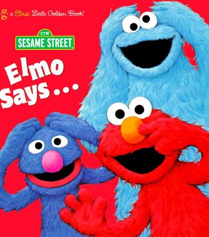 Elmo Says