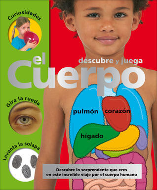 El cuerpo (Descubre y juega)