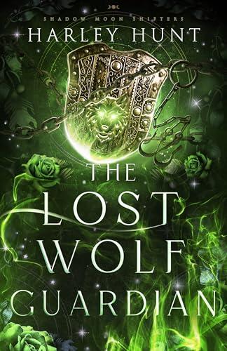 The Lost Wolf Guardian: A Fated Mates Paranormal Romance
