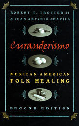 Curanderismo: Mexican American Folk Healing