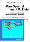 Mass Spectral and GC Data of Drugs, Poisons, Pesticides, Pollutants and Their Metabolites