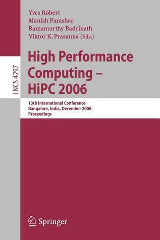 High Performance Computing - HiPC 2006: 13th International Conference Bangalore, India, December 18-21, 2006, Proceedings