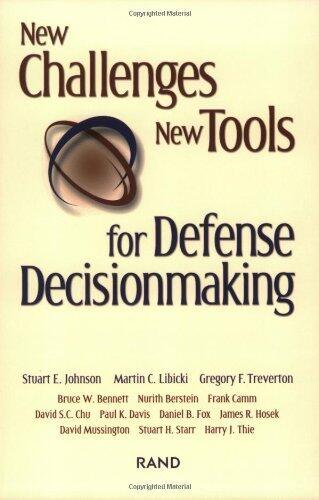 New Challenges, New Tools for Defense Decisionmaking