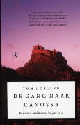 De gang naar Canossa: de westerse revolutie rond het jaar 1000