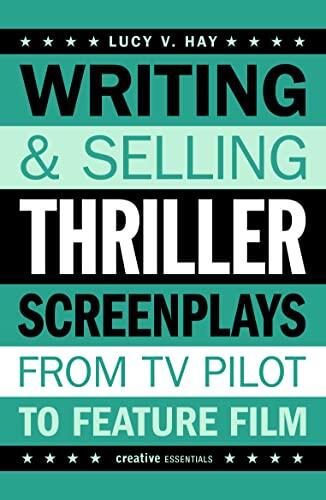 Writing & Selling Thriller Screenplays