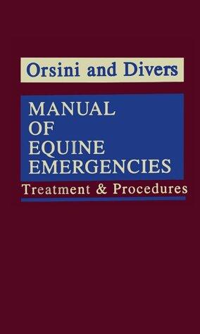 Manual of Equine Emergencies: Treatment and Procedures