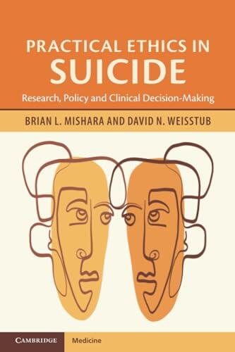 Practical Ethics in Suicide
