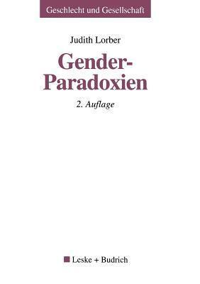 Gender-Paradoxien (Geschlecht und Gesellschaft, 15)