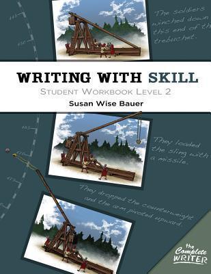 Writing With Skill: Student Workbook (Level 2)