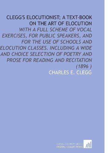 Elocutionist: A Text Book on the Art of Elocution