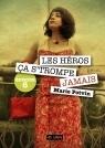 les héros ça s'trompe jamais épisode 6