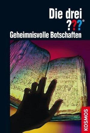 Die drei ??? Geheimnisvolle Botschaften
