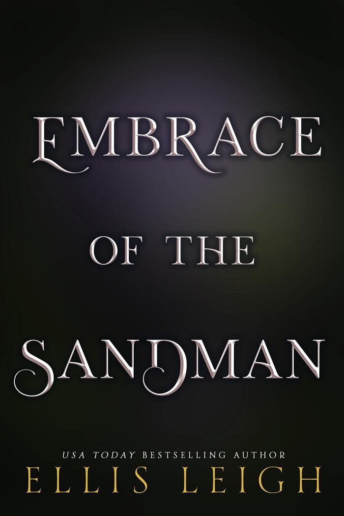 Embrace of the Sandman: Death Is Not The End: A Paranormal Fantasy Romance