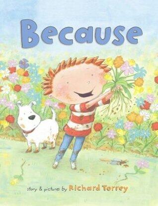 Because: A Funny Picture Book About Childhood Logic and Family Humor for Kids