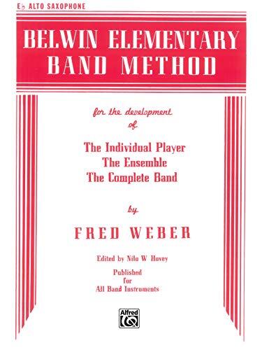 Belwin Elementary Band Method: E-flat Alto Saxophone