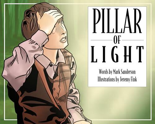Pillar of Light: Joseph Smith's First Vision