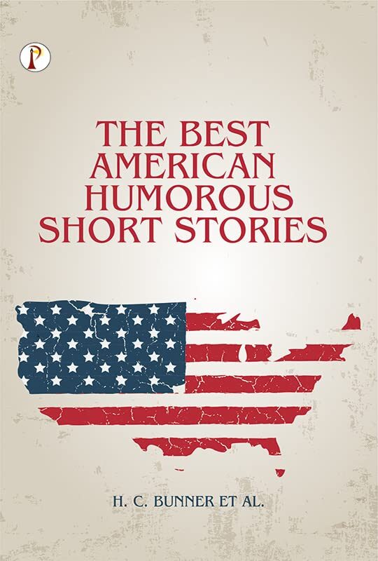 The Best American Humorous Short Stories