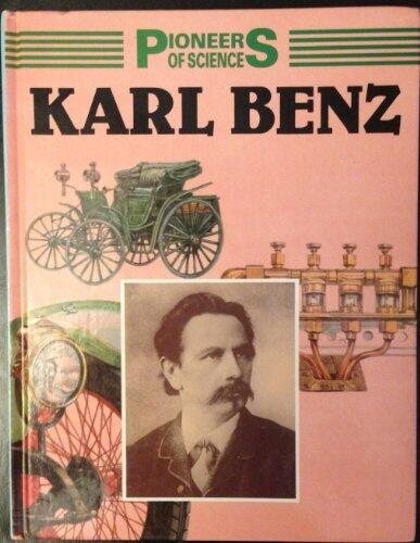 Pioneers of Science: Karl Benz