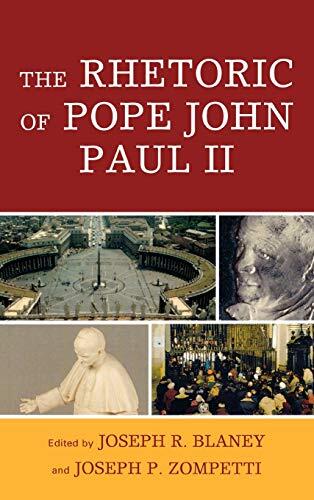 The Rhetoric of Pope John Paul II