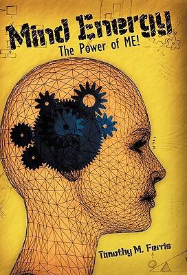 Mind Energy: The Power of Me!