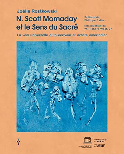 N. Scott Momaday Et Le Sens Du Sacré: La Voix Universelle D'Un Écrivain Et Artiste Amérindien