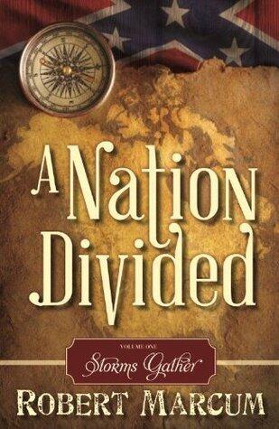 A Nation Divided, Vol. 1: Storms Gather