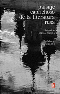 Paisaje caprichoso de la literatura rusa. Antología