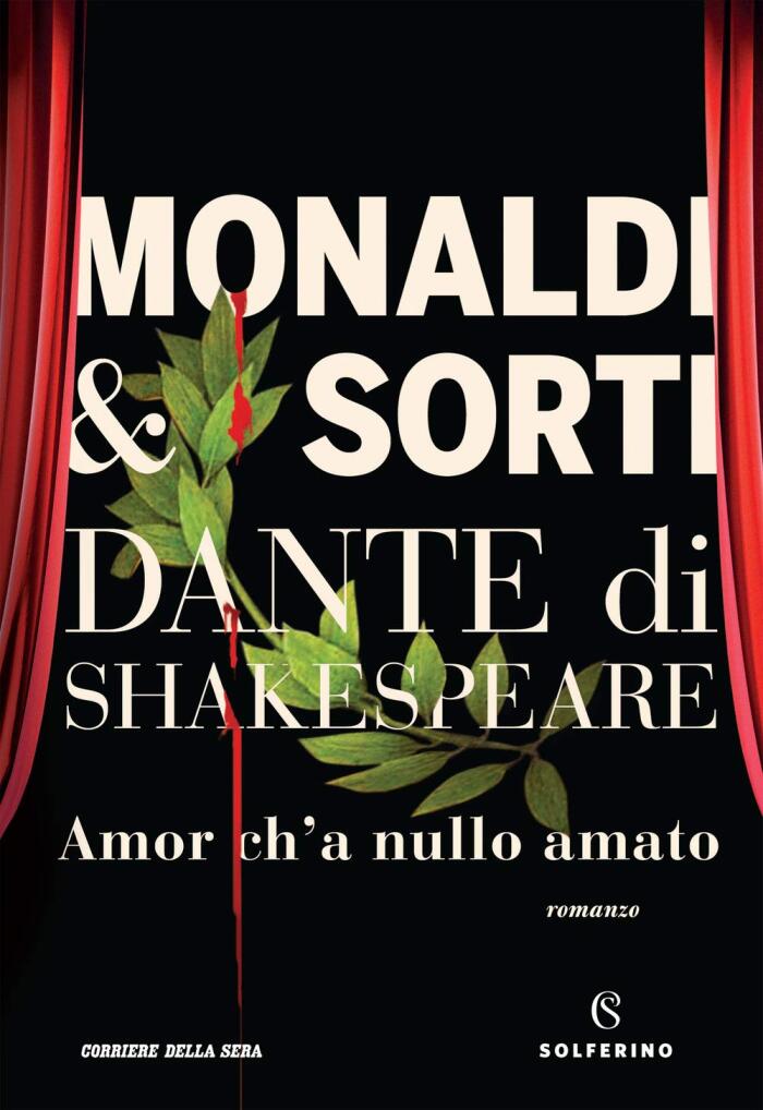 Dante di Shakespeare: Amor c'ha nulla amato