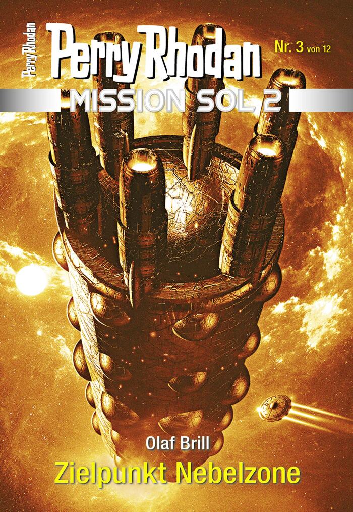 Mission SOL 2020 / 3: Zielpunkt Nebelzone: Miniserie (PERRY RHODAN-Mission SOL 2)
