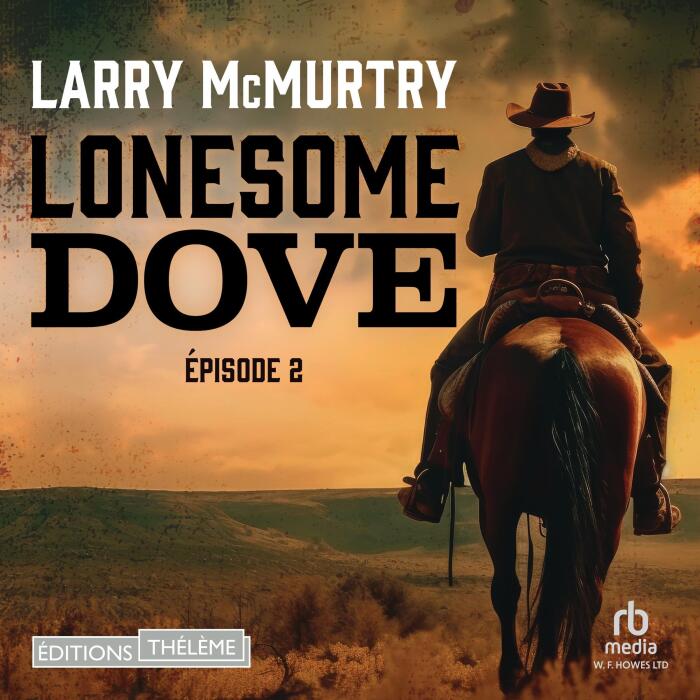 Lonesome dove épisode 2 [Lonesome Dove, Episode 2]