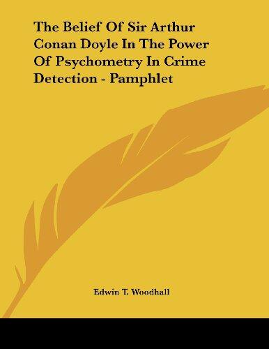 The Belief in the Power of Psychometry in Crime Detection: Pamphlet
