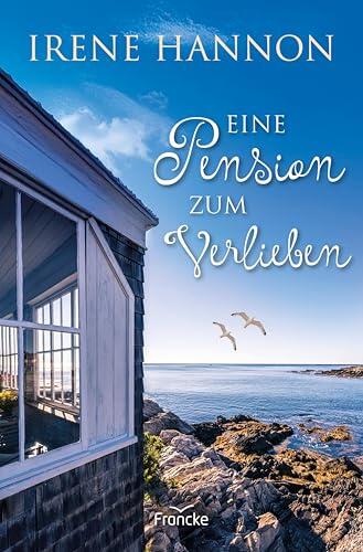 Eine Pension zum Verlieben (Hope Harbor 10)