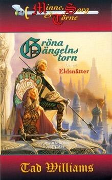 Gröna ängelns torn: Del två, Eldsnätter