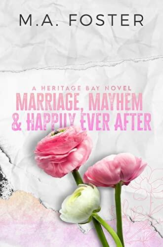 Marriage, Mayhem & Happily Ever After