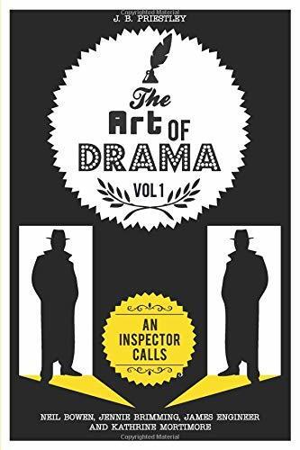 The Art of Drama: Volume 1: An Inspector Calls