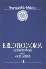 Biblioteconomia. Guida classificata