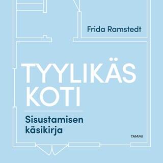 Tyylikäs Koti: Sisustamisen Käsikirja