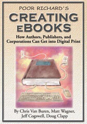 Poor Richard's Creating E-Books