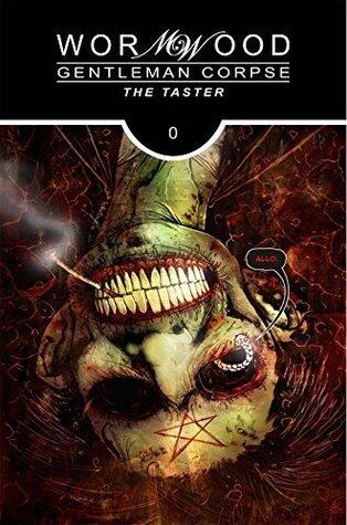 Wormwood: Gentleman Corpse #0