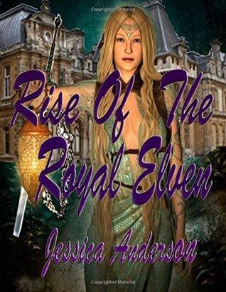 Rise Of The Royal Elven