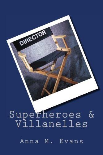 Superheroes and Villanelles