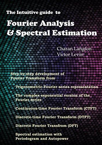 The Intuitive Guide to Fourier Analysis and Spectral Estimation: with Matlab