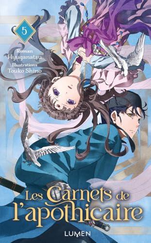 Les carnets de l'apothicaire, tome 5