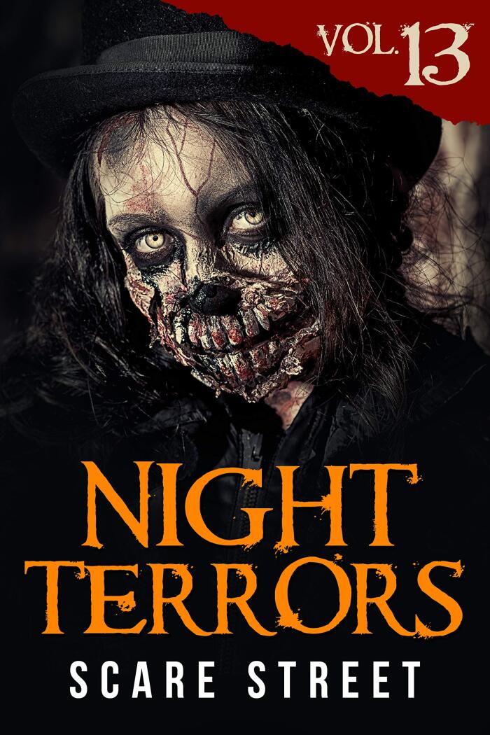 Night Terrors (Volume 13): Short Horror Stories Anthology