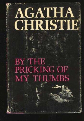 By the Pricking of My Thumbs