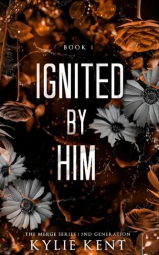 Ignited by Him