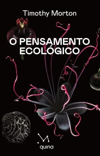 O pensamento ecologico