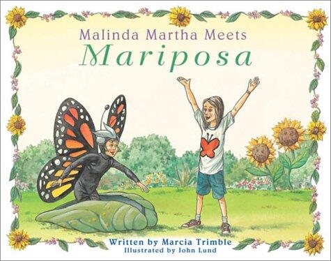 Malinda Martha Meets Mariposa: A Star Is Born