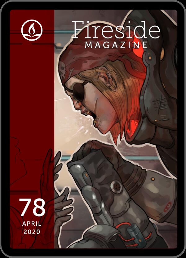 Fireside Magazine Issue 78, April 2020