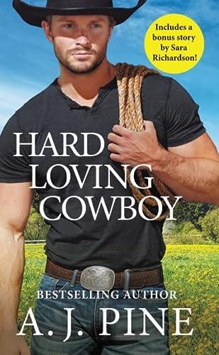 Hard Loving Cowboy: Includes a Bonus Novella